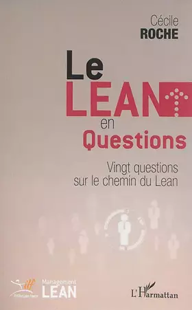Couverture du produit · Le Lean en questions: Vingt questions sur le chemin du Lean
