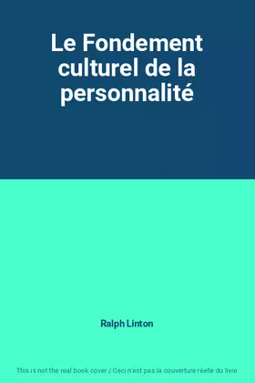 Couverture du produit · Le Fondement culturel de la personnalité