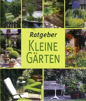 Couverture du produit · Ratgeber Kleine Gärten