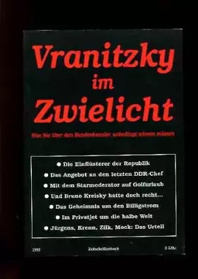 Couverture du produit · Vranitzky im Zwielicht - Zeitschriftenbuch. Was Sie über den Bundeskanzler unbedingt wissen müssen.