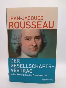Couverture du produit · Der Gesellschaftsvertrag: Oder Prinzipien des Staatsrechts (Kleine Philosophische Reihe)