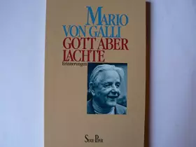 Couverture du produit · Gott aber lachte. Erinnerungen (Livre en allemand)