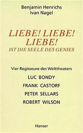 Couverture du produit · Liebe! Liebe! Liebe! ist die Seele des Genies.