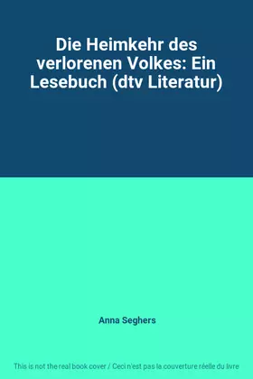 Couverture du produit · Die Heimkehr des verlorenen Volkes: Ein Lesebuch (dtv Literatur)
