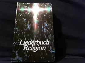Couverture du produit · Liederbuch Religion.