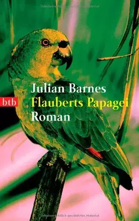 Couverture du produit · Flauberts Papagei: Roman