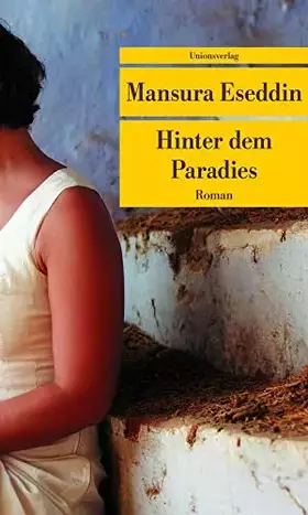 Couverture du produit · Hinter dem Paradies: Roman (Unionsverlag Taschenbücher)
