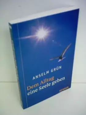 Couverture du produit · Dem Alltag eine Seele geben