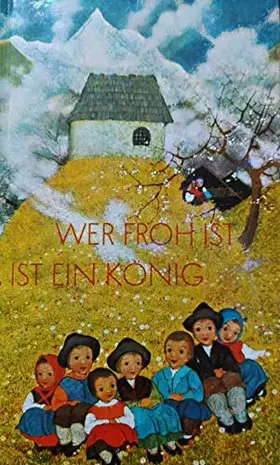 Couverture du produit · Wer froh ist, ist ein König (Geh aus mein Herz)