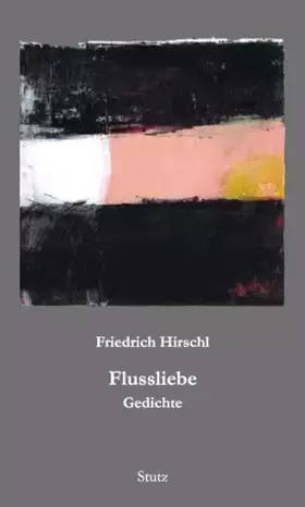 Couverture du produit · Flussliebe: Gedichte
