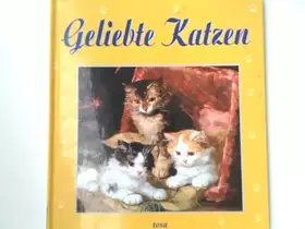 Couverture du produit · Geliebte Katzen