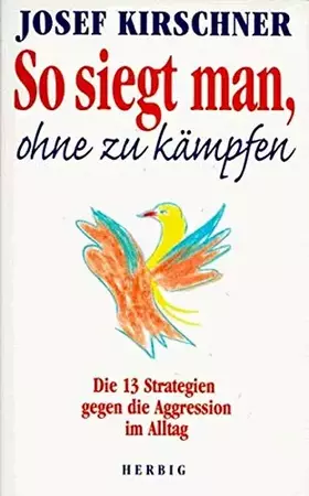 Couverture du produit · So siegt man ohne zu kämpfen.