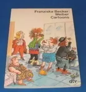 Couverture du produit · Weiber: Cartoons (dtv Literatur)
