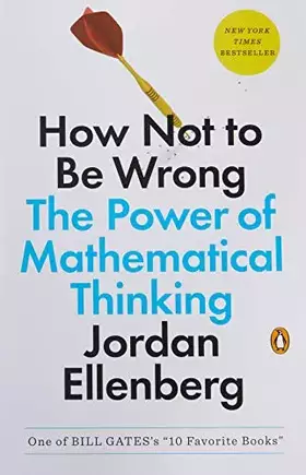 Couverture du produit · How Not to Be Wrong: The Power of Mathematical Thinking
