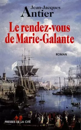 Couverture du produit · Le rendez-vous de Marie galante