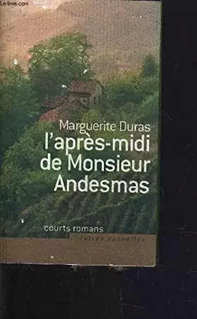 Couverture du produit · L'après-midi de monsieur Andesmas (Courts romans & autres nouvelles)