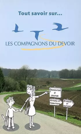 Couverture du produit · Tout savoir sur... Les Compagnons du Devoir