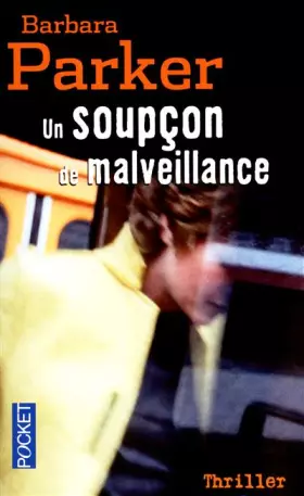 Couverture du produit · Un soupçon de malveillance