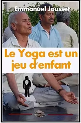 Couverture du produit · Le yoga est un jeu d'enfant