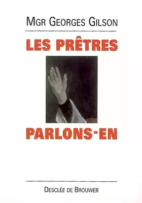 Couverture du produit · Les prêtres, parlons-en