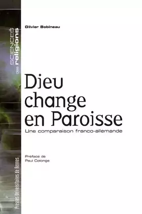 Couverture du produit · Dieu change en paroisse : Une comparaison franco-allemande