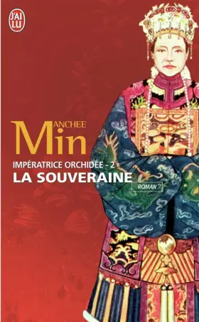 Couverture du produit · Impératrice Orchidée, Tome 2 : La Souveraine