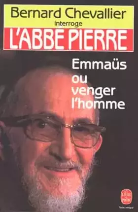 Couverture du produit · Bernard Chevallier interroge l'abbé Pierre