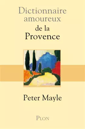 Couverture du produit · Dictionnaire amoureux de la Provence