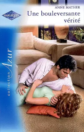 Couverture du produit · Une bouleversante vérité