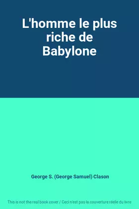 Couverture du produit · L'homme le plus riche de Babylone