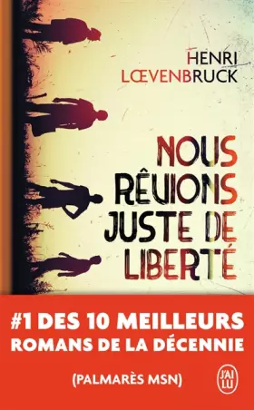 Couverture du produit · Nous rêvions juste de liberté