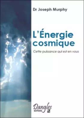 Couverture du produit · L'énergie cosmique - Cette puissance qui est en vous