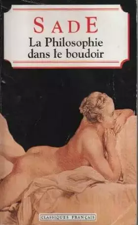 Couverture du produit · La philosophie dans le boudoir