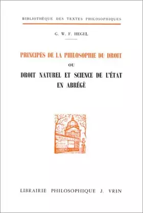 Couverture du produit · Principes de la philosophie du droit ou droit naturel et science de l'état en abrégé