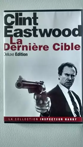 Couverture du produit · La Dernière Cible [Edition Deluxe]