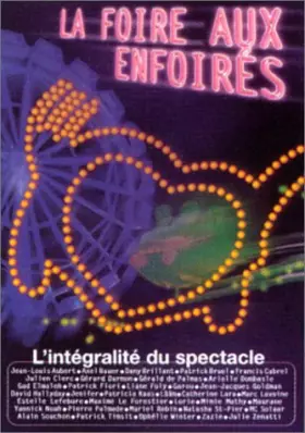 Couverture du produit · Les Enfoirés 2003 : La Foire aux enfoirés, L'Intégralité du spectacle
