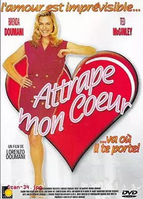 Couverture du produit · ATTRAPE MON COEUR... VA OU IL TE PORTE ! / BRENDA DOUMANI - TED McGINLEY