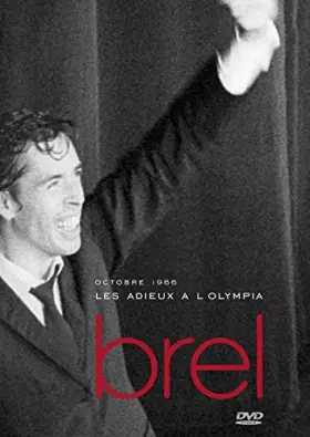 Couverture du produit · Jacques Brel : Les Adieux à l'Olympia (1966)