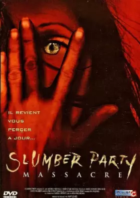 Couverture du produit · Slumber Party Massacre (Fête sanglante)