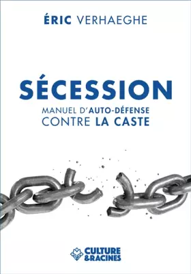 Couverture du produit · SÉCESSION : Manuel d'auto-défense contre la caste