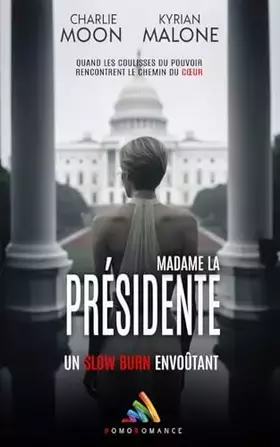 Couverture du produit · Madame la Présidente: Livre lesbien feel-good et romance interdite