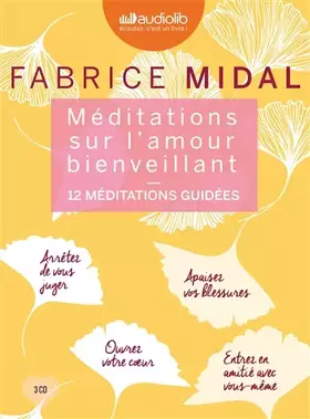 Couverture du produit · Méditations sur l'amour bienveillant: Livre audio 3 CD AUDIO : 2CD de 12 méditations et 1 CD d'enseignements , Modèle aléatoire