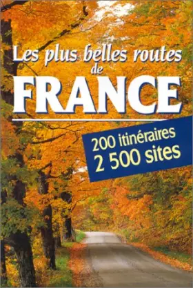 Couverture du produit · LES PLUS BELLES ROUTES DE FRANCE