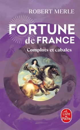 Couverture du produit · Fortune de France, tome 12 : Complots Et Cabales