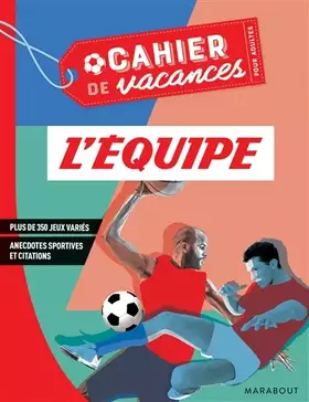 Couverture du produit · Cahier de vacances pour adultes L'Equipe