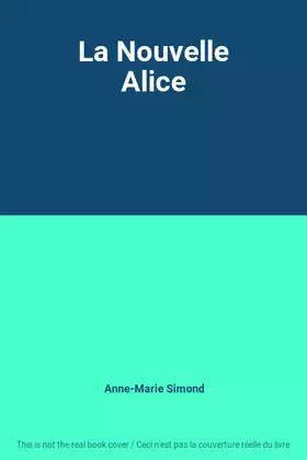 Couverture du produit · La Nouvelle Alice