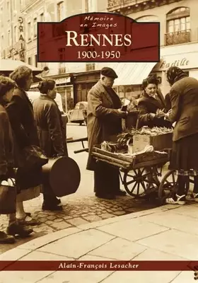 Couverture du produit · Rennes 1900-1950