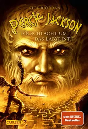 Couverture du produit · Percy Jackson 4: Die Schlacht um das Labyrinth: Moderne Teenager, griechische Götter und nachtragende Monster - die Fantasy-Bes