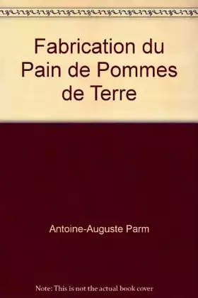 Couverture du produit · Fabrication du pain de pommes de terre