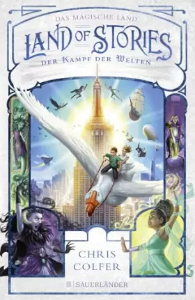 Couverture du produit · Land of Stories: Das magische Land – Der Kampf der Welten: Das Finale der magischen Abenteuerserie von Chris Colfer (»Land of S